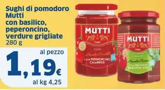 Sigma Sughi di pomodoro mutti con basilico, peperoncino, verdure grigliate offerta