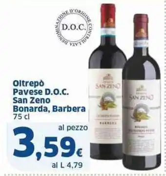 Sigma Oltrepò pavese d.o.c. san zeno bonarda, barbera offerta