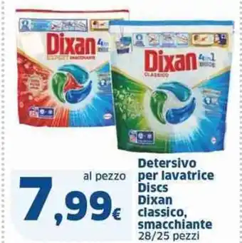 Sigma Detersivo per lavatrice discs dixan classico, smacchiante 28/25 pezzi offerta