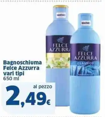 Sigma Bagnoschiuma felce azzurra vari tipi offerta