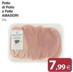 Docks Market Petto di Pollo a Fette AMADORI offerta