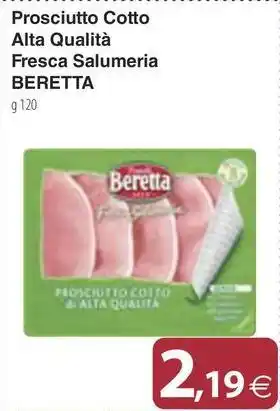 Docks Market Prosciutto Cotto Alta Qualità Fresca Salumeria BERETTA offerta