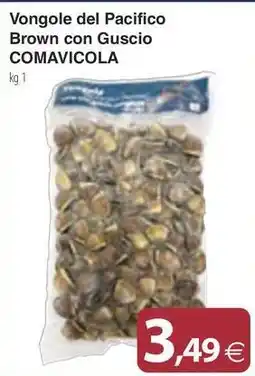 Docks Market Vongole del Pacifico Brown con Guscio COMAVICOLA offerta