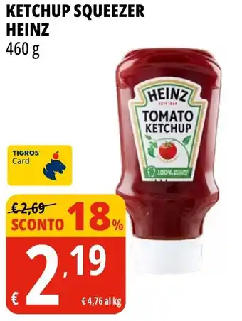 Tigros Ketchup squeezer HEINZ offerta