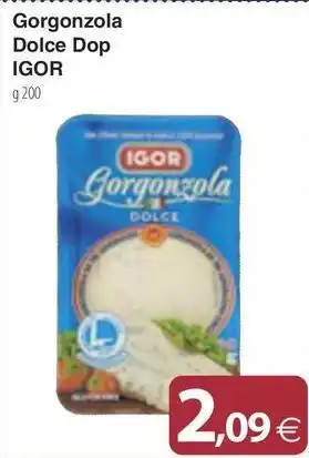 Docks Market Gorgonzola Dolce Dop IGOR offerta