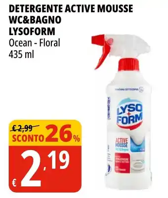 Tigros Detergente active mousse wc&bagno LYSOFORM offerta