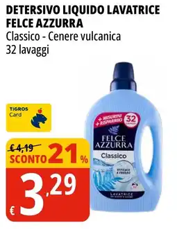 Tigros Detersivo liquido lavatrice FELCE AZZURRA offerta