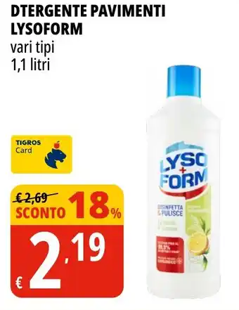 Tigros Dtergente pavimenti LYSOFORM offerta