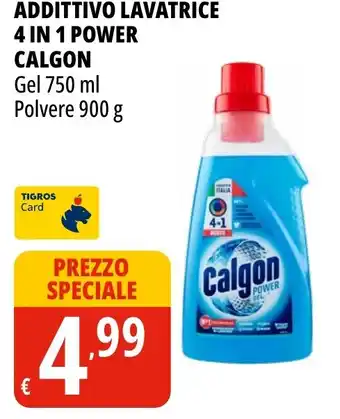 Tigros Addittivo lavatrice 4 in 1 power CALGON offerta