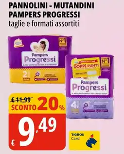 Tigros Pannolini - mutandini PAMPERS PROGRESSI offerta