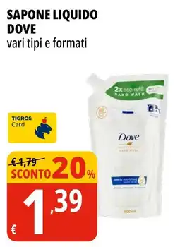 Tigros Sapone liquido DOVE offerta