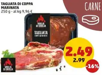 PENNY Tagliata di coppa MARINATA offerta