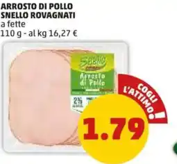 PENNY Arrosto di pollo snello ROVAGNATI a fette offerta