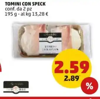 PENNY Tomini con speck offerta