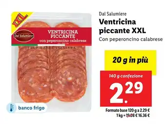 Lidl Dal Salumiere Ventricina piccante XXL offerta