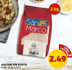 PENNY Riso ribe per risotto SAN MARCO offerta