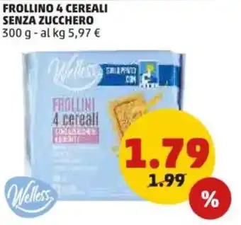 PENNY Frollino 4 cereali senza zucchero WELLESS offerta