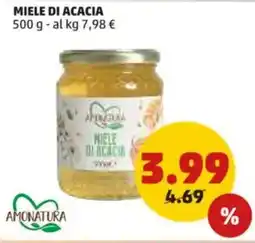 PENNY Miele di acacia AMONATURA offerta