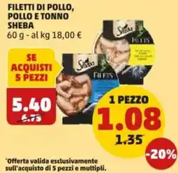 PENNY Filetti di pollo, pollo e tonno SHEBA offerta