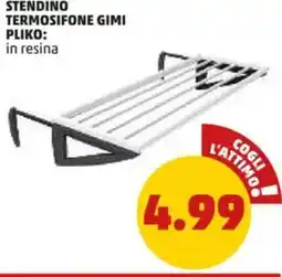 PENNY Stendino termosifone gimi pliko in resina offerta