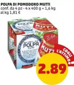 PENNY Polpa di pomodoro MUTTI offerta