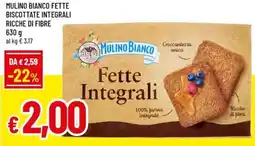 Famila MULINO BIANCO fette biscottate integrali ricche di fibre offerta