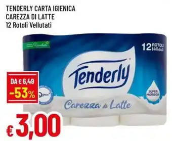 Famila TENDERLY Carta igienica carezza di latte offerta