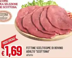 Famila Fettine sceltissime di bovino adulto "SCOTTONA" offerta