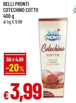 Famila BELLI PRONTI cotechino cotto offerta