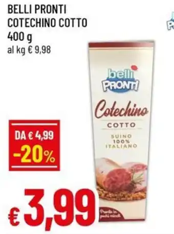 Famila BELLI PRONTI cotechino cotto offerta