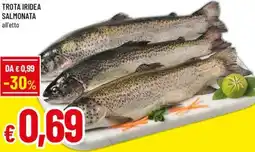 Famila Trota iridea salmonata offerta