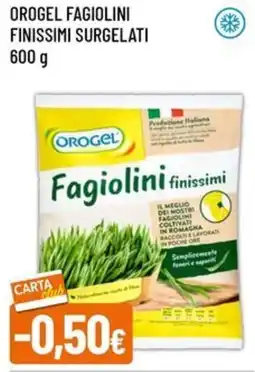 Famila OROGEL Fagiolini finissimi surgelati offerta