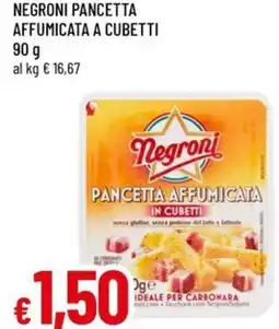 Famila NEGRONI Pancetta affumicata a cubetti offerta