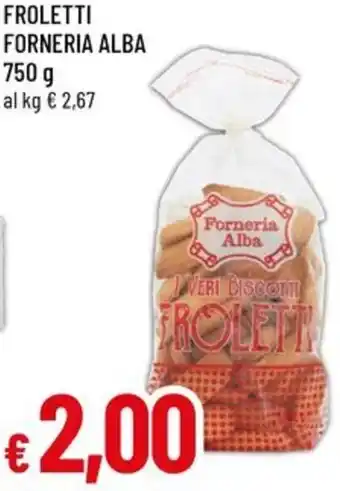 Famila Froletti FORNERIA ALBA offerta