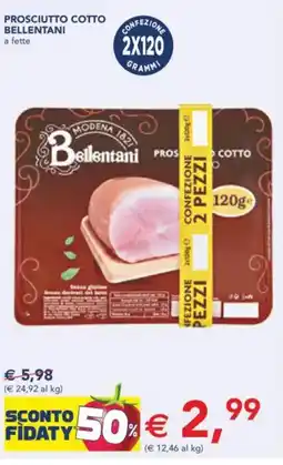 Esselunga Prosciutto cotto BELLENTANI offerta