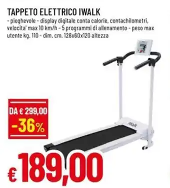 Famila Tappeto elettrico iwalk offerta