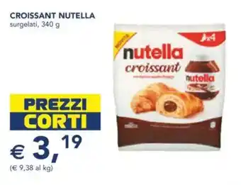 Esselunga Croissant NUTELLA offerta