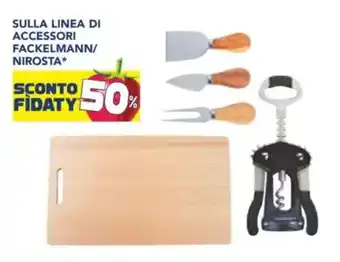 Esselunga Sulla linea di accessori fackelmann/ nirosta offerta