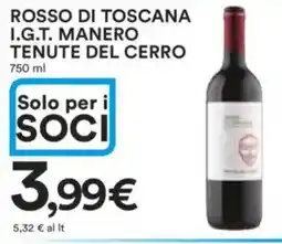 Ipercoop Rosso di toscana i.g.t. manero TENUTE DEL CERRO offerta