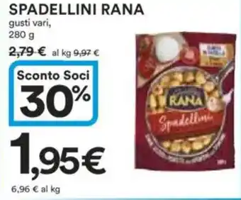 Ipercoop Spadellini RANA offerta