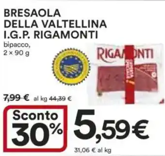 Ipercoop Bresaola della valtellina i.g.p. RIGAMONTI offerta