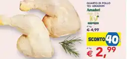 Esselunga Quarto di pollo 10+ AMADORI offerta