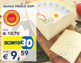 Esselunga Asiago fresco dop offerta