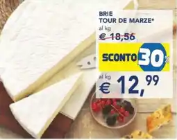 Esselunga Brie tour de marze offerta