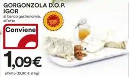 Ipercoop Gorgonzola d.o.p. IGOR offerta