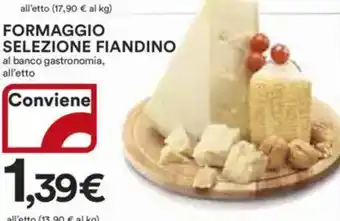 Ipercoop Formaggio selezione fiandino offerta