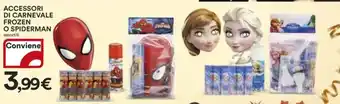 Ipercoop Accessori di carnevale frozen o spiderman offerta