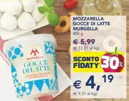 Esselunga Mozzarella gocce di latte MURGELLA offerta