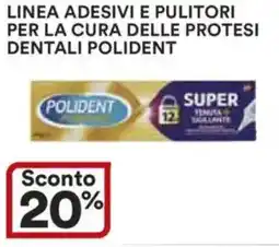 Ipercoop Linea adesivi e pulitori per la cura delle protesi dentali POLIDENT offerta