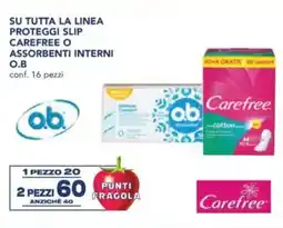 Esselunga Su tutta la linea proteggi slip carefree o assorbenti interni O.B offerta